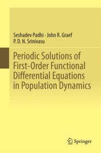 Periodic Solutions of First-Order Functional Differential Equations in Population Dynamics av John R. Graef