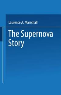 The Supernova Story av Laurence A. Marschall