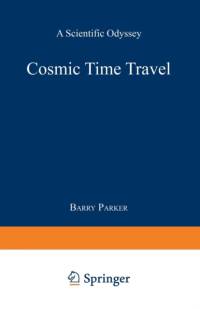 Cosmic Time Travel av Barry R. PARKER