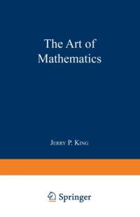 The Art of Mathematics av Jerry P. King