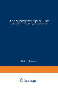 The Superpower Space Race av Robert Reeves