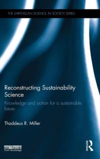 Reconstructing Sustainability Science av Thaddeus Miller