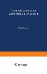 Harmonic Analysis on Semi-Simple Lie Groups I av Garth Warner
