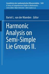Harmonic Analysis on Semi-Simple Lie Groups II av Garth Warner