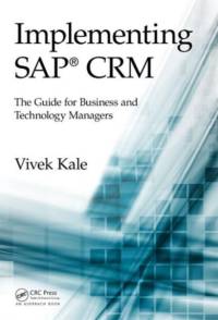 Implementing SAP® CRM av Vivek Kale