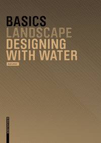 Basics Designing with Water av Axel Lohrer