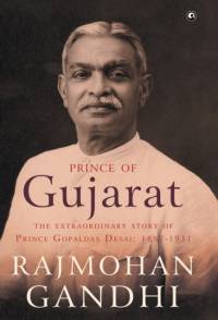 Prince of Gujarat av Rajmohan Gandhi