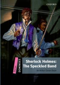 Dominoes: Starter: Sherlock Holmes Speckled Band av Sir Arthur Conan Doyle