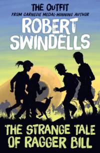 The Strange Tale of Ragger Bill av Robert Swindells