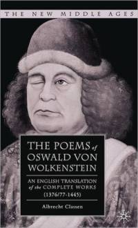 The Poems of Oswald Von Wolkenstein av Albrecht Classen
