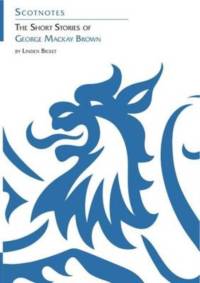 The Short Stories of George Mackay Brown av Linden Bicket