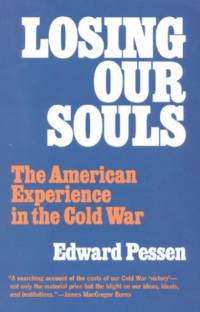 Losing Our Souls av Edward Pessen