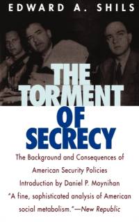 The Torment of Secrecy av Edward Shils
