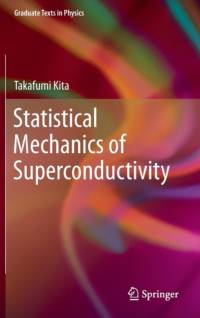 Statistical Mechanics of Superconductivity av Takafumi Kita
