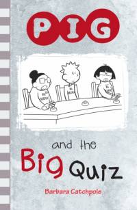 PIG and the Big Quiz av Catchpole Barbara