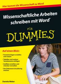 Wissenschaftliche Arbeiten schreiben mit Word fur Dummies av Daniela Weber