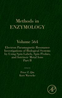 Electron Paramagnetic Resonance Investigations of Biological Systems by Using Spin Labels, Spin Probes, and Intrinsic Metal Ions Part B