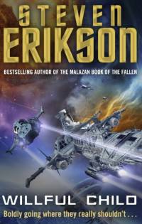 Willful Child av Steven Erikson