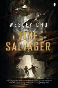 Time Salvager av Wesley Chu