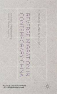 Reverse Migration in Contemporary China av Huiyao Wang