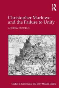 Christopher Marlowe and the Failure to Unify av Andrew Duxfield
