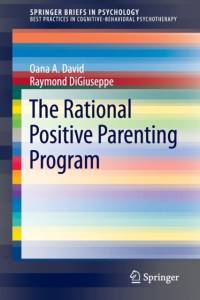 The Rational Positive Parenting Program av Oana A. David
