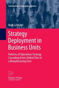 Strategy Deployment in Business Units av Maik Schlickel