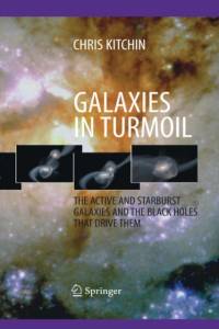 Galaxies in Turmoil av C. R. Kitchin