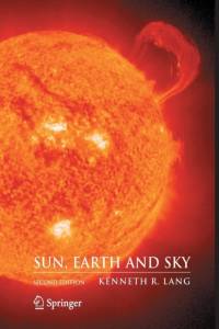 Sun, Earth and Sky av Kenneth R. Lang