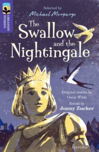 Oxford Reading Tree TreeTops Greatest Stories: Oxford Level 11: The Swallow and the Nightingale av Jonny Zucker