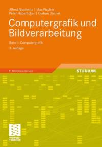 Computergrafik Und Bildverarbeitung av Alfred Nischwitz