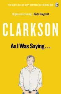 As I Was Saying . . . av Jeremy Clarkson