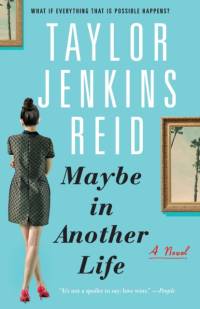 Maybe in Another Life av Taylor Jenkins Reid