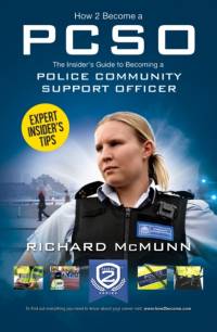 How to Become a Police Community Support Officer (PCSO): The Complete Insider's Guide to Becoming a PCSO (How2become) av Richard McMunn