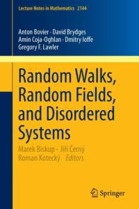 Random Walks, Random Fields, and Disordered Systems av Anton Bovier