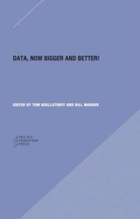 Data – Now Bigger and Better! av Genevieve Bell