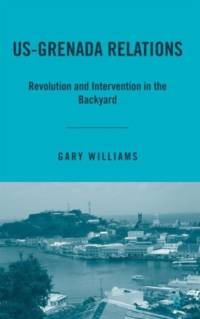 US-Grenada Relations av G. Williams