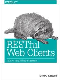 RESTful Web Clients av Mike Amundsen