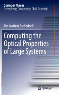 Computing the Optical Properties of Large Systems av Tim Joachim Zuehlsdorff