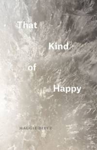 That Kind of Happy av Maggie Dietz
