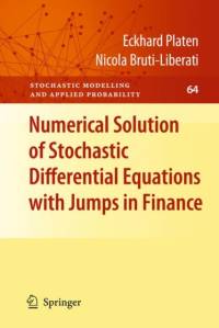 Numerical Solution of Stochastic Differential Equations with Jumps in Finance av Eckhard Platen