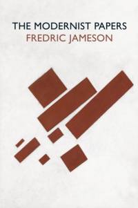 The Modernist Papers av Fredric Jameson
