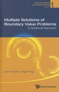Multiple Solutions Of Boundary Value Problems: A Variational Approach av John R (Univ Of Tennessee At Chattanooga Graef