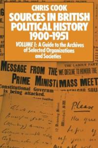 Sources in British Political History 1900-1951 av Chris Cook
