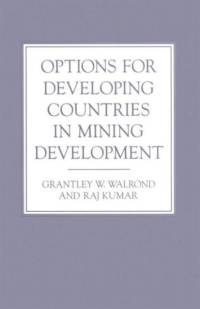 Options for Developing Countries in Mining Development av Raj Kumar