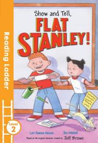 Show and Tell Flat Stanley! av Lori Haskins Houran
