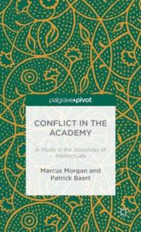 Conflict in the Academy av M. Morgan
