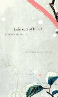 Like Bits of Wind av Pierre Chappuis