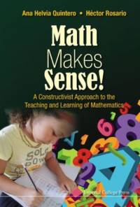 Math Makes Sense!: A Constructivist Approach To The Teaching And Learning Of Mathematics av Ana Helvia (Univ Of Puerto Rico Quintero