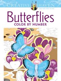 Creative Haven Butterflies Color by Number Coloring Book av Jan Sovak